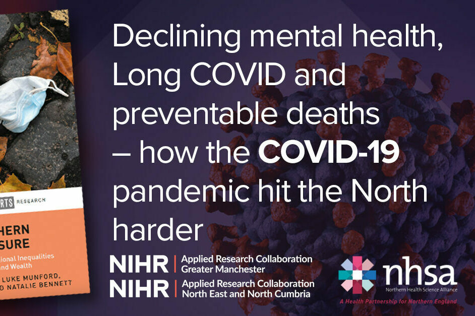 Declining mental health, long COVID and preventable deaths – how the COVID-19 pandemic hit the North harder